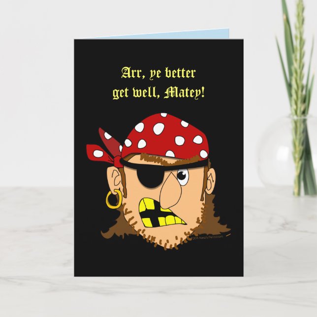 Pirate Man Funny Get Well Gruß Card Template Karte (Vorderseite)