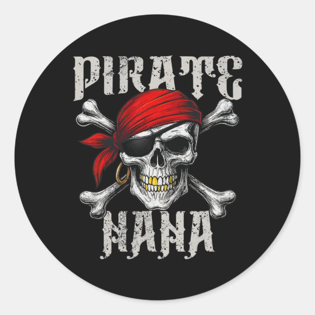 Pirate Nana Piratenflagge Flag und Skull Crossbone Runder Aufkleber (Vorderseite)