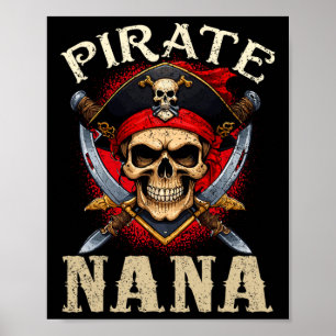 Pirate Nana Skull Piratenflagge Halloween Pirate F Poster