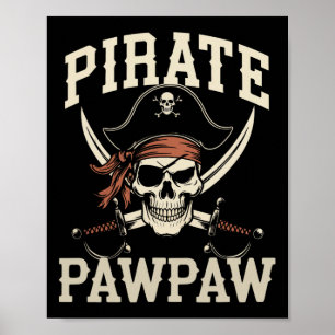 Pirate Pawpaw Funny Captain Halloween Costume Paw- Poster