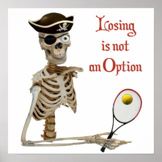 Pirate Tennis Losing Skelett Poster