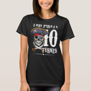 Pirate Turned 10 Years Boy Girl 10. Geburtstag 201 T-Shirt