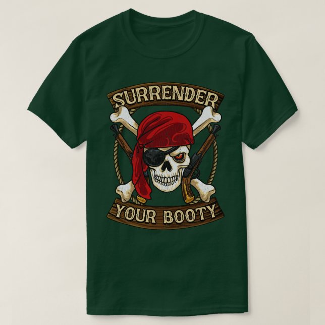 Pirate Übergeben Sie Ihren Hintern BootSpaß T-Shirt (Design vorne)