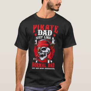 Pirate Vater Piratenflagge Freebooter Vathers Day T-Shirt