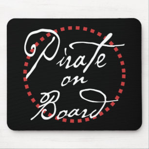 Piraten-an Bord Mausunterlage Mousepad