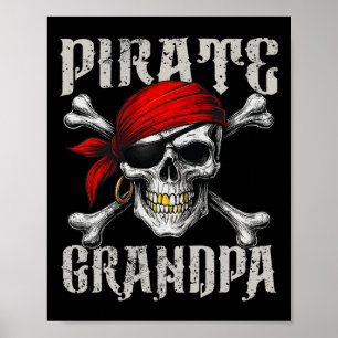 Piratenflagge Grandpa Piratenflagge und Skull Cros Poster