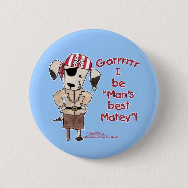 Piratenhund "Mans Best Matey!" Button (Vorderseite)
