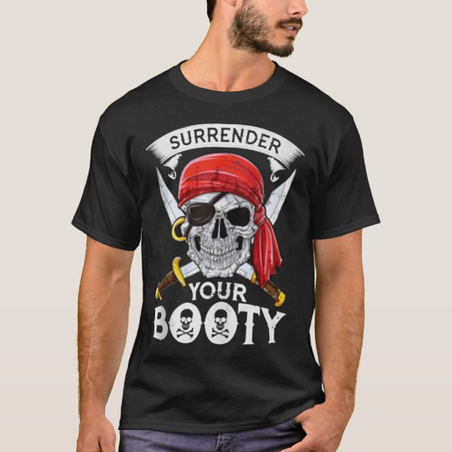 Piraterie Übergabe deinen Hintern Piratenflagge Mä T-Shirt (Vorderseite)