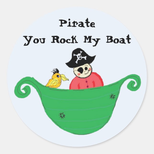 PirateYou Rock My Boat Runder Aufkleber (Vorderseite)