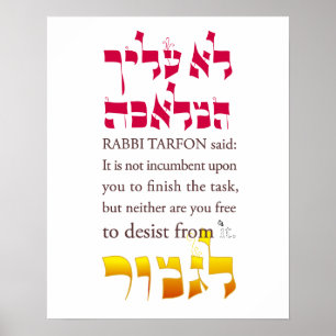 Pirkei Avot II: Rabbi Tarfon sagt.. Poster