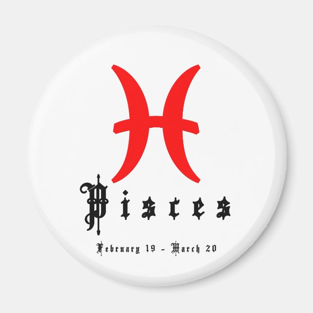 Pisces, 19. Februar - März 20 Magnet (Vorne)
