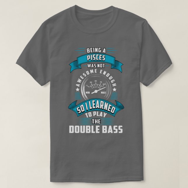 Pisces Double Bass Player T-Shirt (Design vorne)