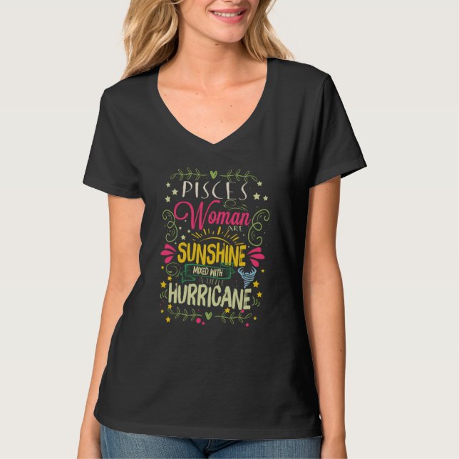 Pisces Girls Are Sunshine Mixed With A Little Hurr T-Shirt (Vorderseite)