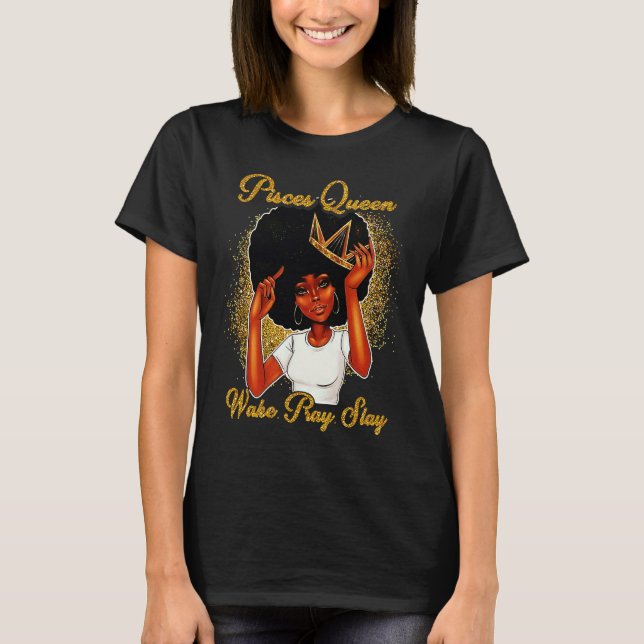 Pisces Queens Are Born in February 19 March 20 T T-Shirt (Vorderseite)