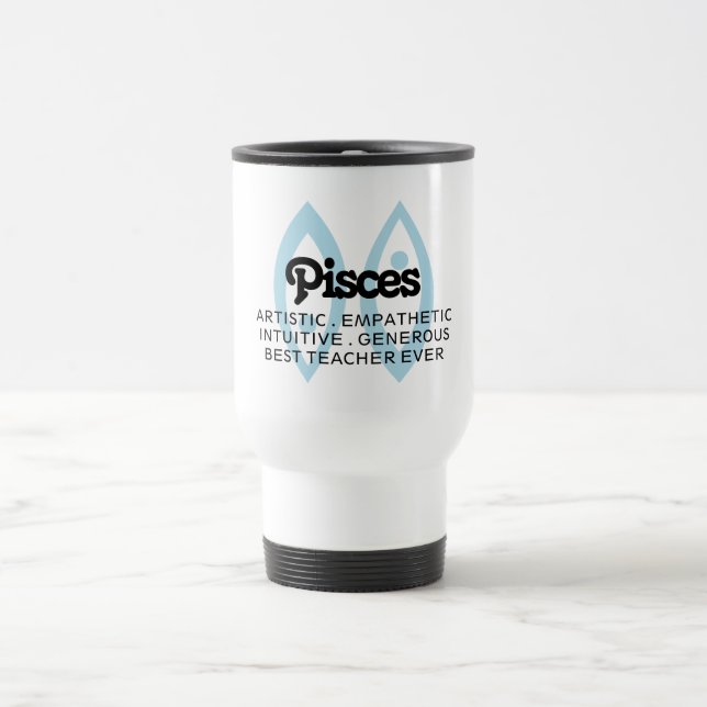 Pisces Star Sign Zodiac Merkmale Bester Lehrer je Reisebecher (Mittel)