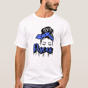 Pisces Zodiac Sign Funny März für Frauen Geburtsta T-Shirt