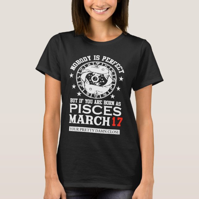 Pisces Zodiac Sign March 17 Women Man Birthday Par T-Shirt (Vorderseite)