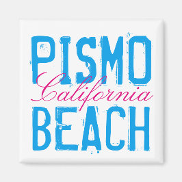 Pismo Beach California Magnet