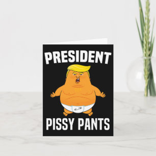 Pissy Pants Funny Baby Trump Karte