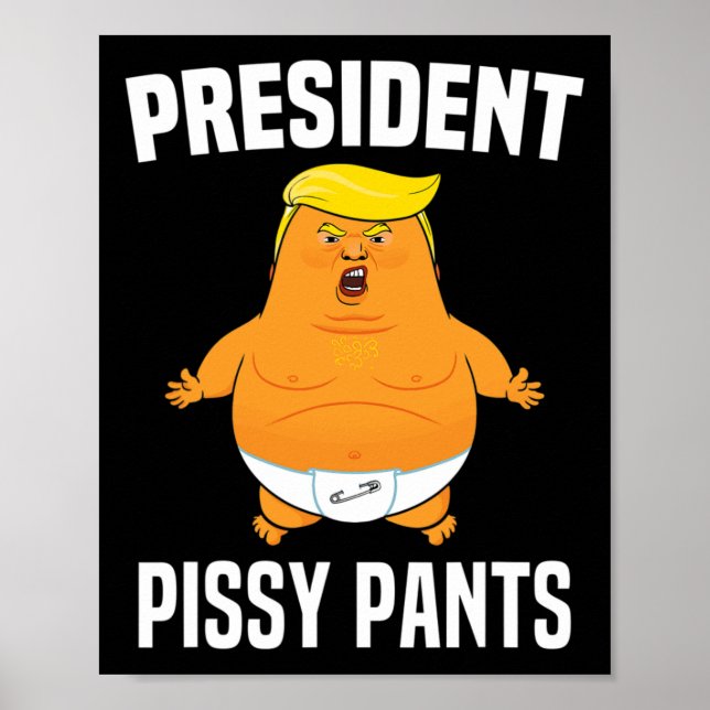 Pissy Pants Funny Baby Trump Poster (Vorne)