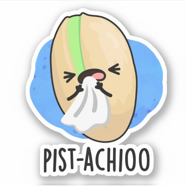 Pist-achioo Funny Sneezing Nut Pistachio Pun Aufkleber (Vorderseite)