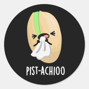 Pist-achioo Funny Sneezing Pistachio Pun Dark BG Runder Aufkleber