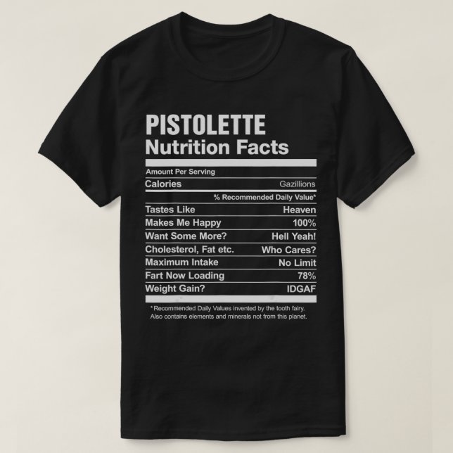 Pistolette Nutrition Facts Funny Graphic  T-Shirt (Design vorne)