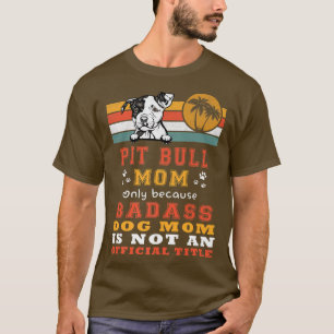 Pit Bull Dog Mama Retro Vintag Mama Welppy Do T-Shirt