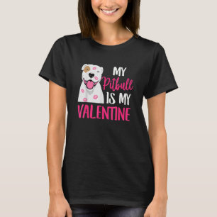 Pit Bull ist mein Valentinhund Liebe R Vater Mama  T-Shirt