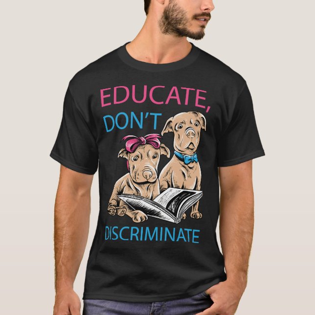 Pit Bull Lover wird nicht diskriminiert T-Shirt (Vorderseite)