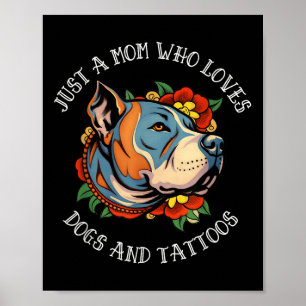 Pit Bull Mama, die Hunde und Tattoos Lieben Poster