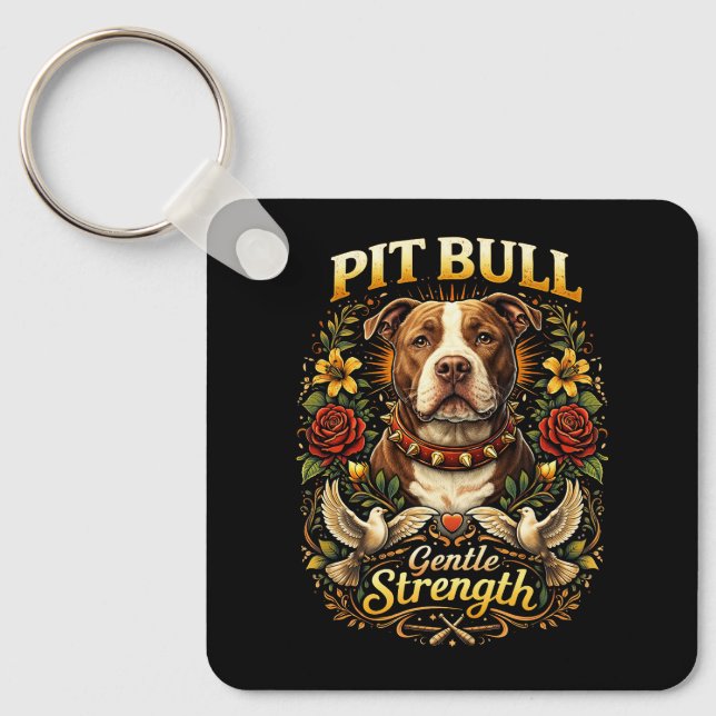 Pit Bull: Sanfte Stärke Schlüsselanhänger (Vorderseite)