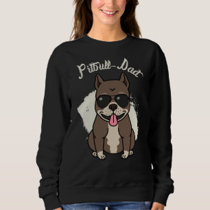 Pit Bull Vater Sweatshirt