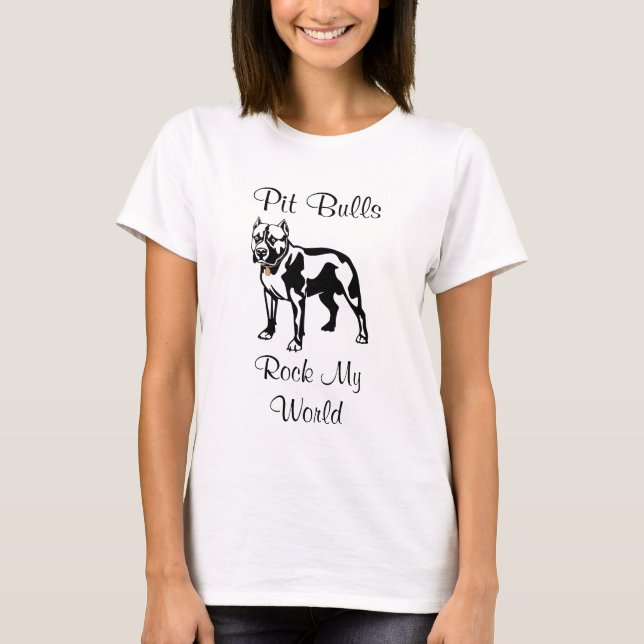 Pit Bulls Rock My World Ladys l Angepasst Tee Shir (Vorderseite)