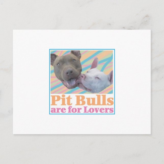 Pit Bulls sind für Lovers Postcard Postkarte (Vorderseite)