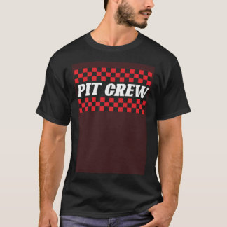 Pit Crew Race Car Hosting Party Eltern Pit Race T-Shirt