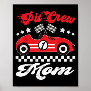 Pit Crew Race Car Racing Mama Birthday Party Poster