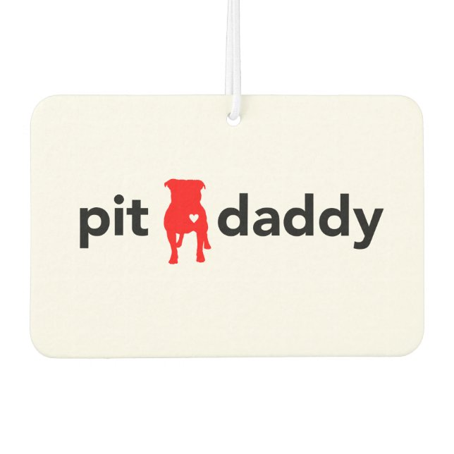 Pit Daddy Geschenkartikel für Pitbull Besitzer, Fa Autolufterfrischer (Vorderseite)