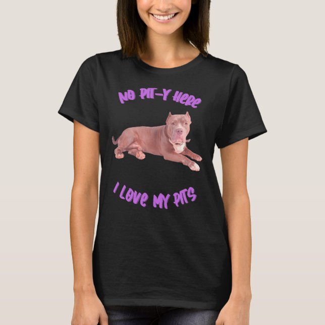 Pitbuli No Pit Y Hier Liebe meine Pits T-Shirt (Vorderseite)