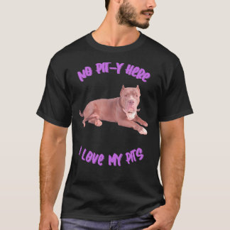 Pitbuli No Pit Y Hier Liebe meine Pits T-Shirt