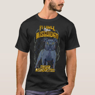 Pitbuli oft für immer falsch verstanden Cool T-Shirt