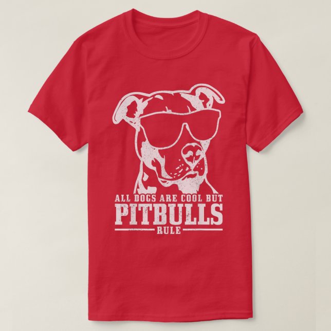 Pitbull Alle Hunde sind Coole Pitbulls Regel Funny T-Shirt (Design vorne)