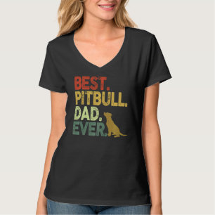 Pitbull Best Pitbull Vater Pittie Vater Vater's T-Shirt