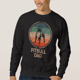 Pitbull Dog Vintag Pitbull Vater Sweatshirt