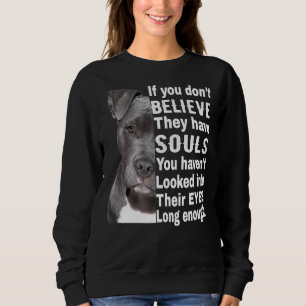 Pitbull Eigentümer Soul Pitbull I Liebe Pitbull fü Sweatshirt