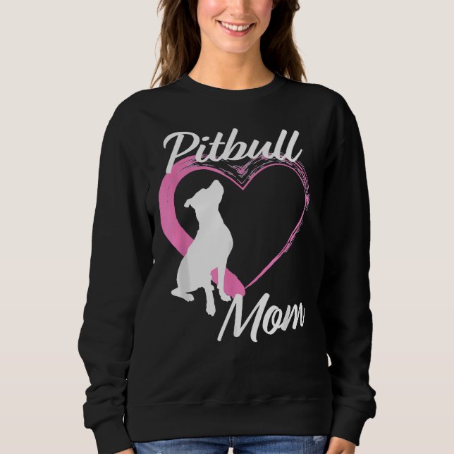 Pitbull für Pitbull Liebhaber Niedliche Pitbull-Ma Sweatshirt (Vorderseite)