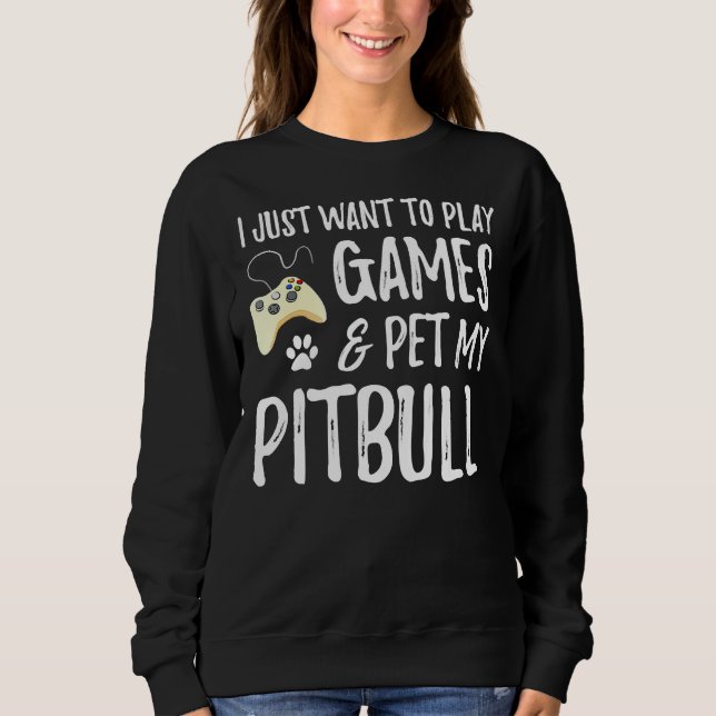 Pitbull Gamer Funny Pitbull Mama Sweatshirt (Vorderseite)