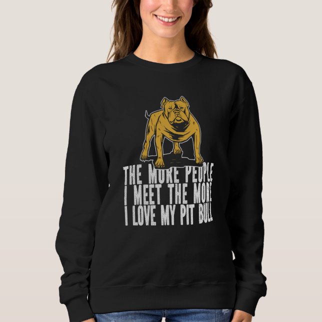 Pitbull Humor Dog Breed Pitbull Ban Sweatshirt (Vorderseite)