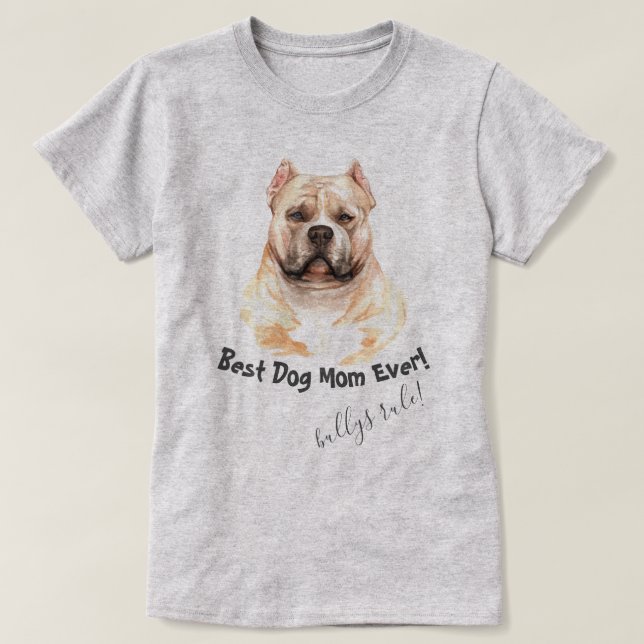 Pitbull Hund Beste Hündin-Mama je T-Shirt (Design vorne)
