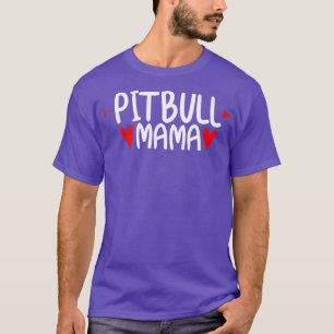 Pitbull Hund Mama T-Shirt